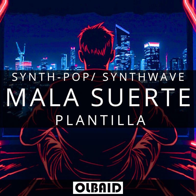 Mala Suerte plantilla Synthpop para FL Studio